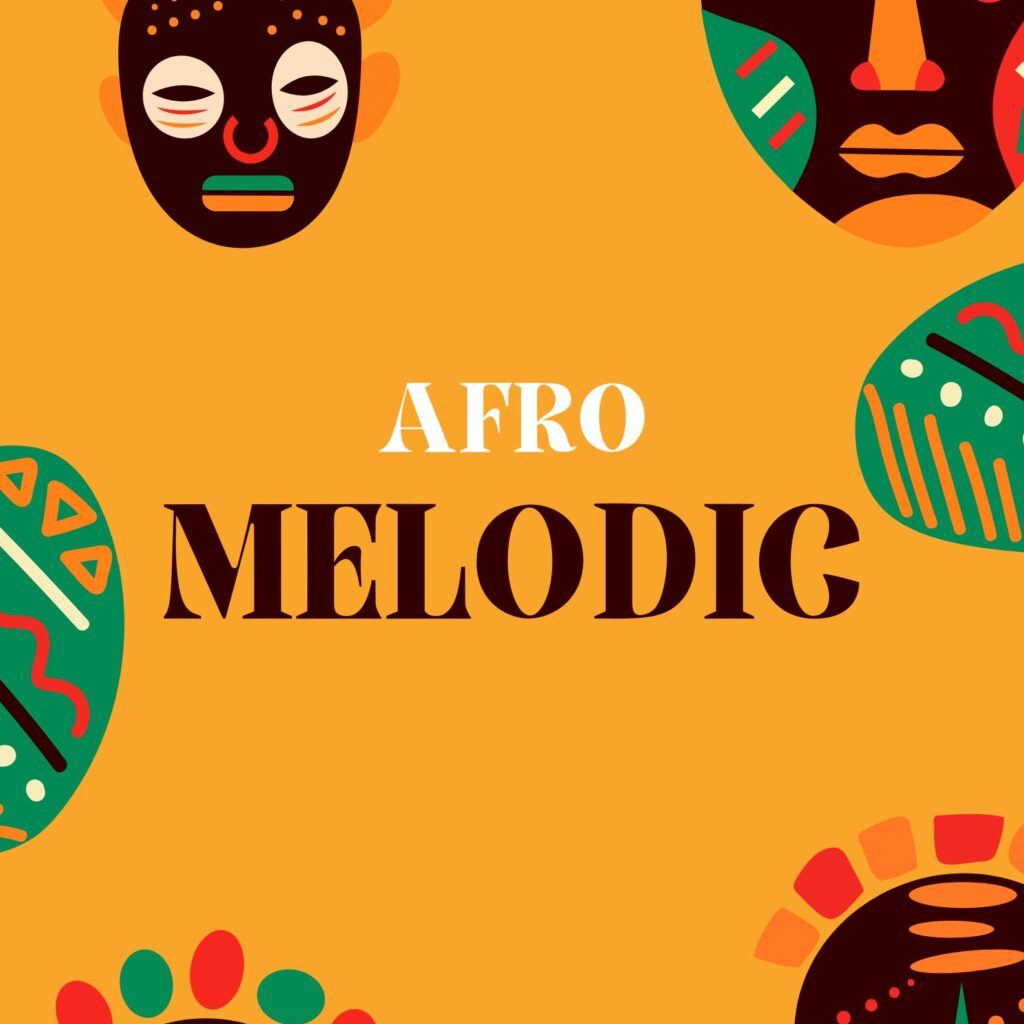 Afro Melodic
