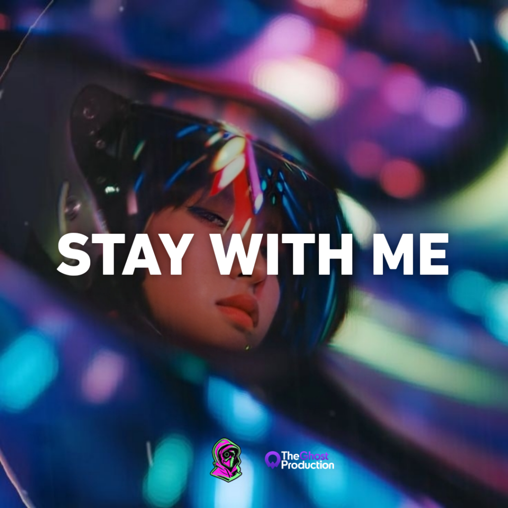 Stay With Me