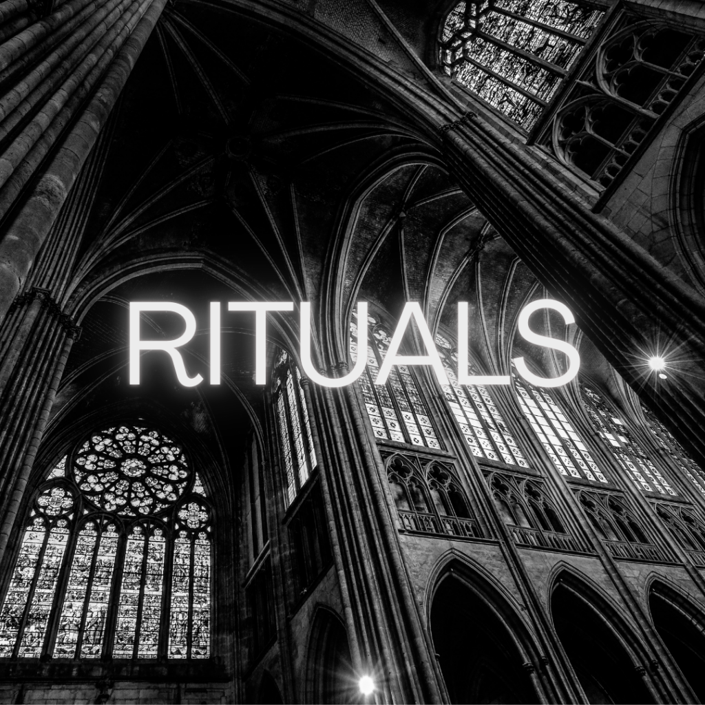 Rituals