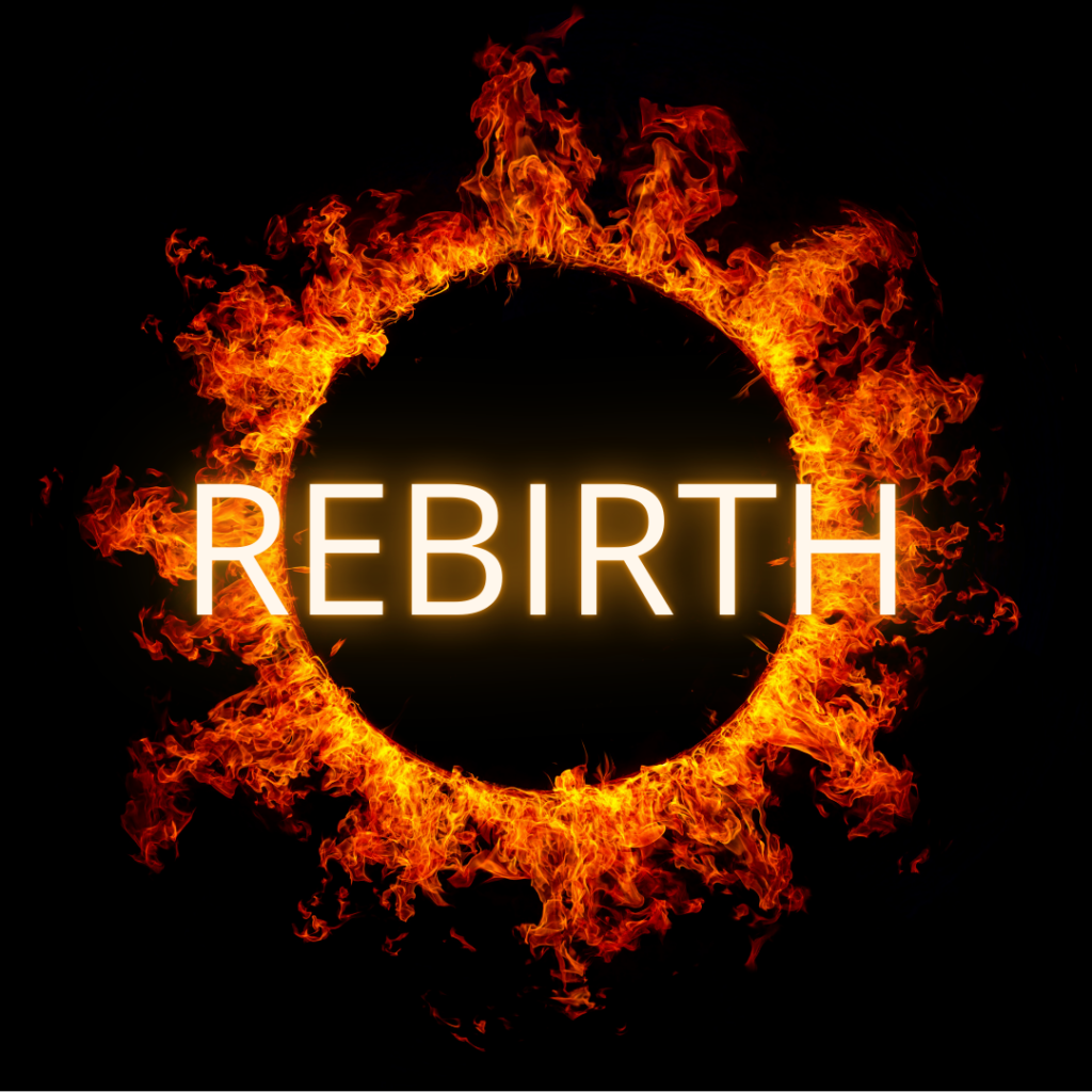 Rebirth