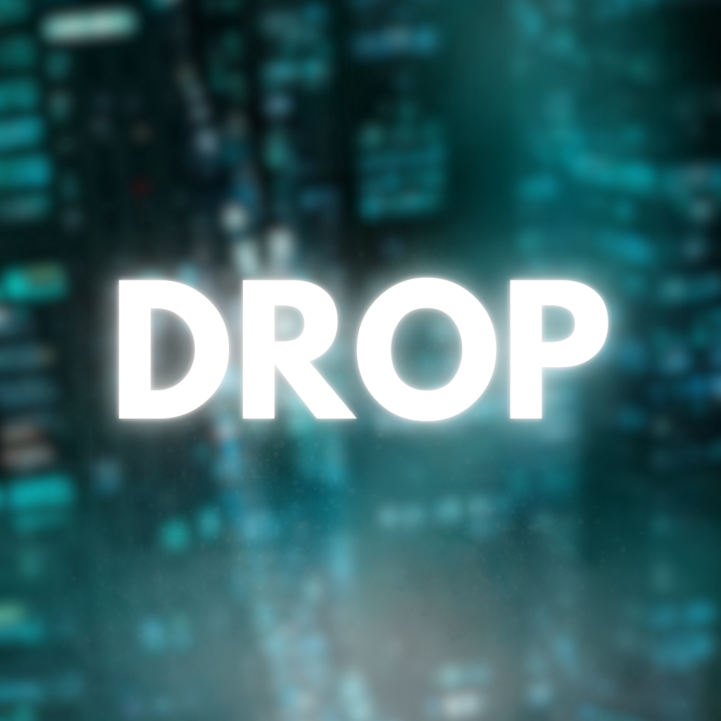 Drop