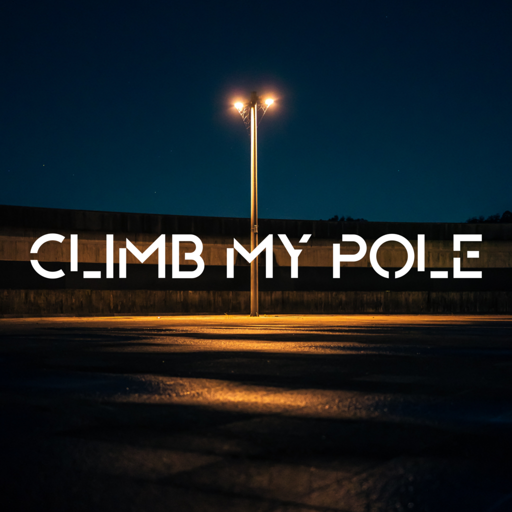 Climb My Pole