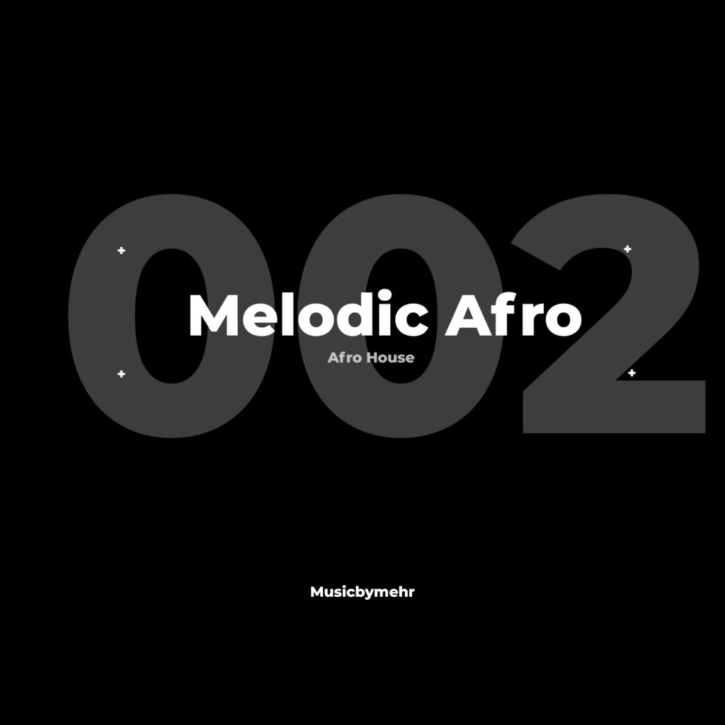 Melodic Afro 002