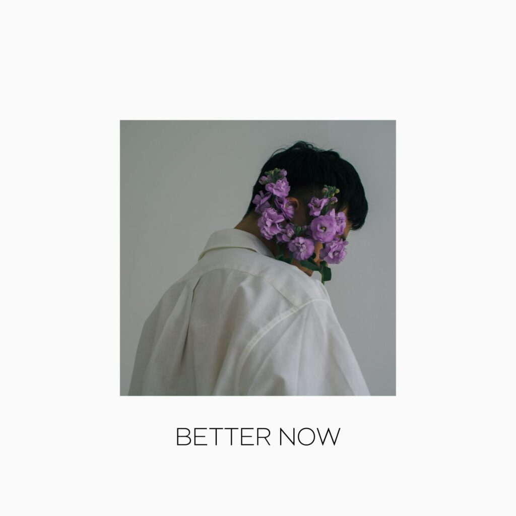 Better Now