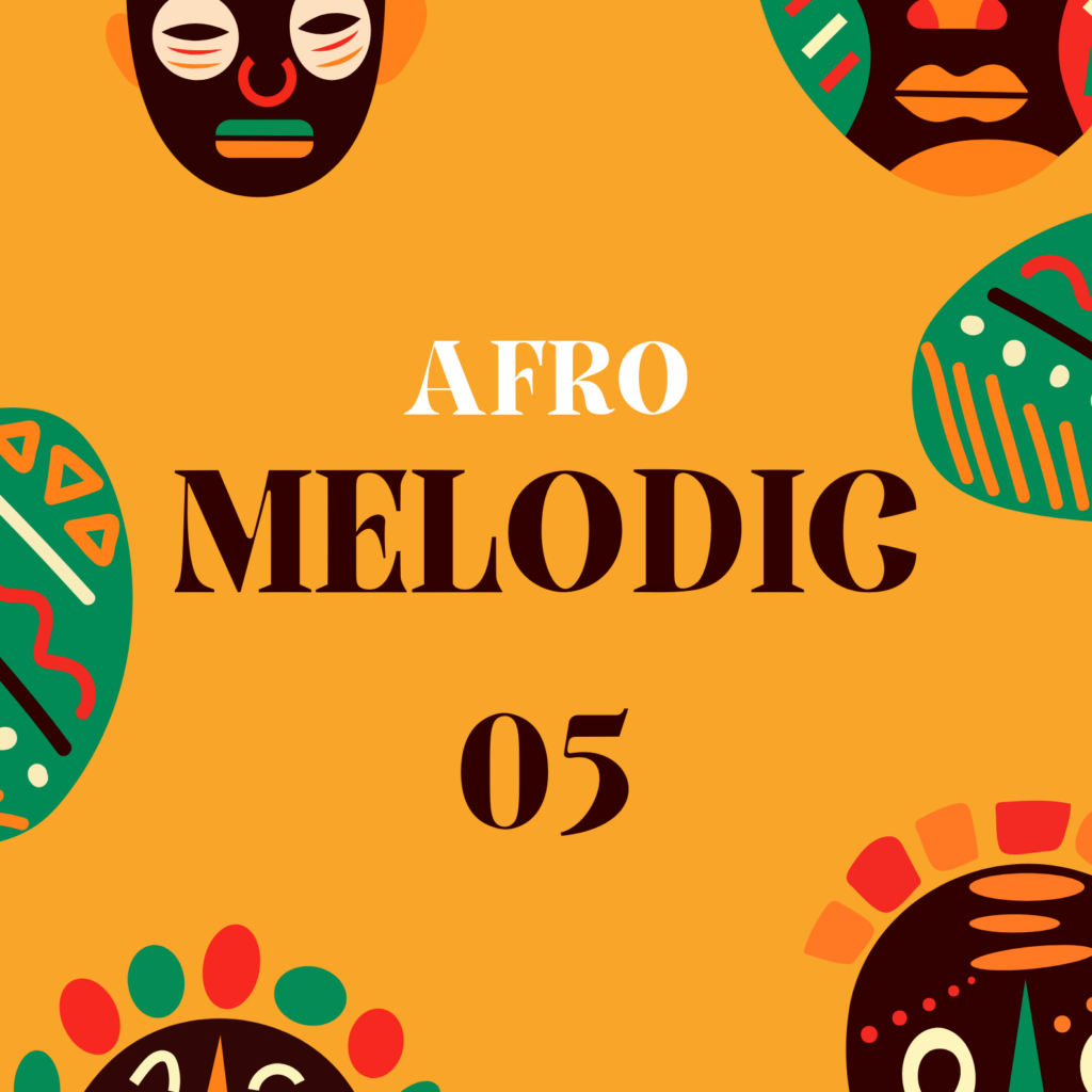 Afro Melodic 05