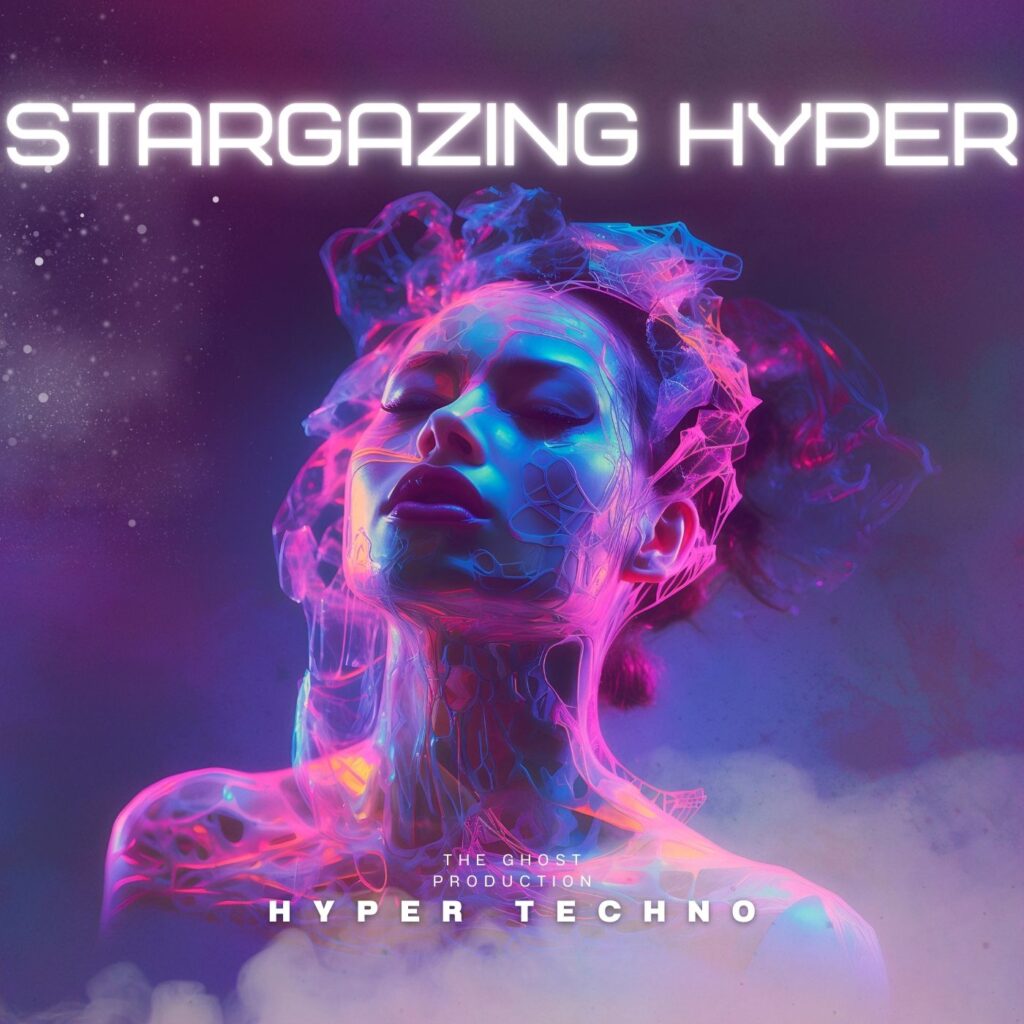 Stargazing Hyper Techno