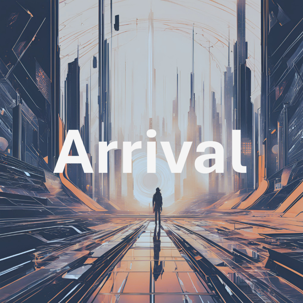 Arrival