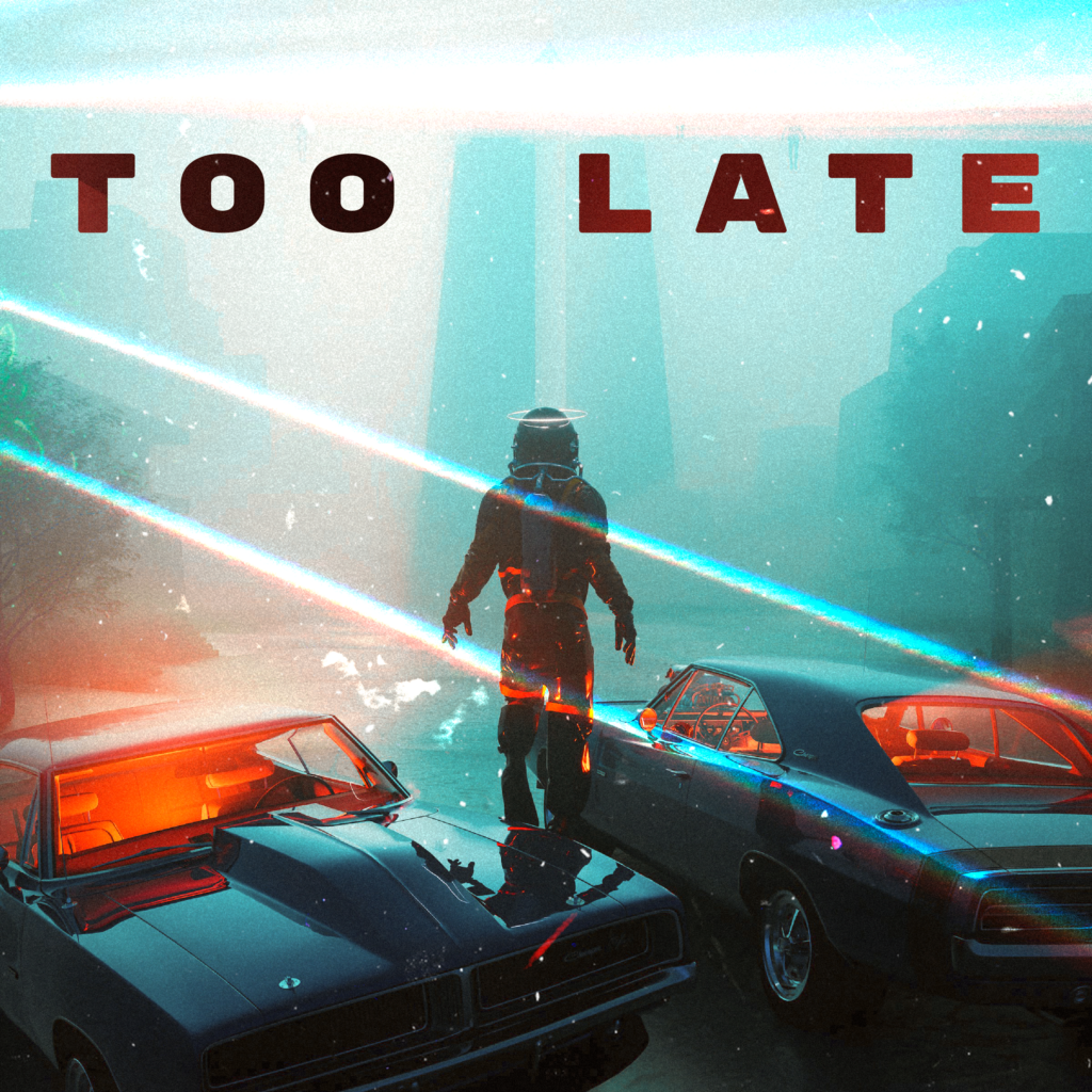 Too Late