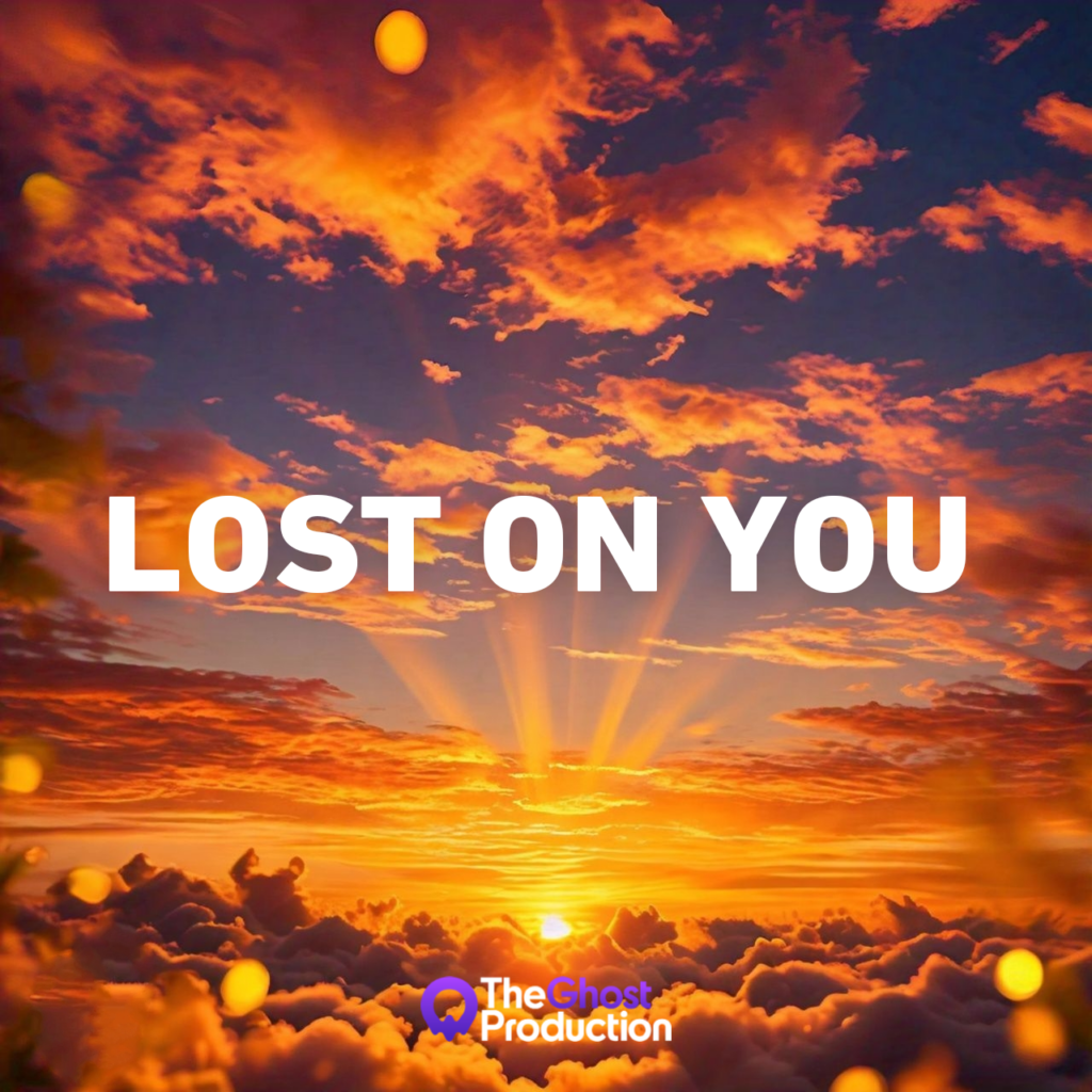 Lost On You