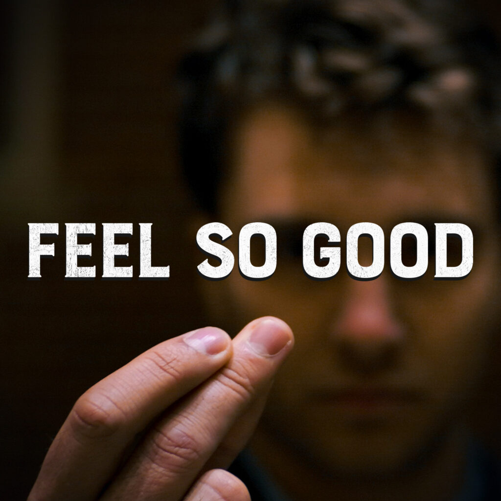 I Feel So Good