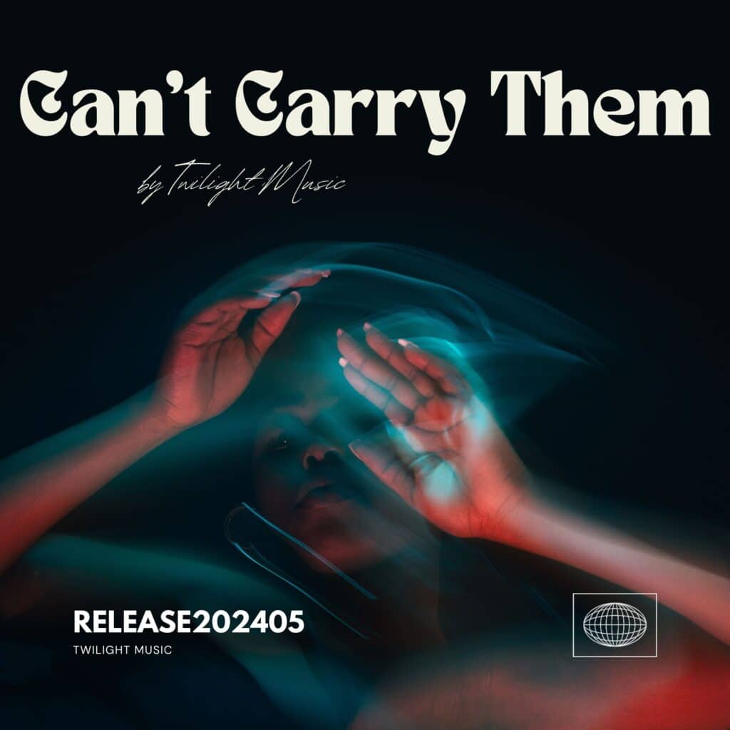 Can’t Carry Them