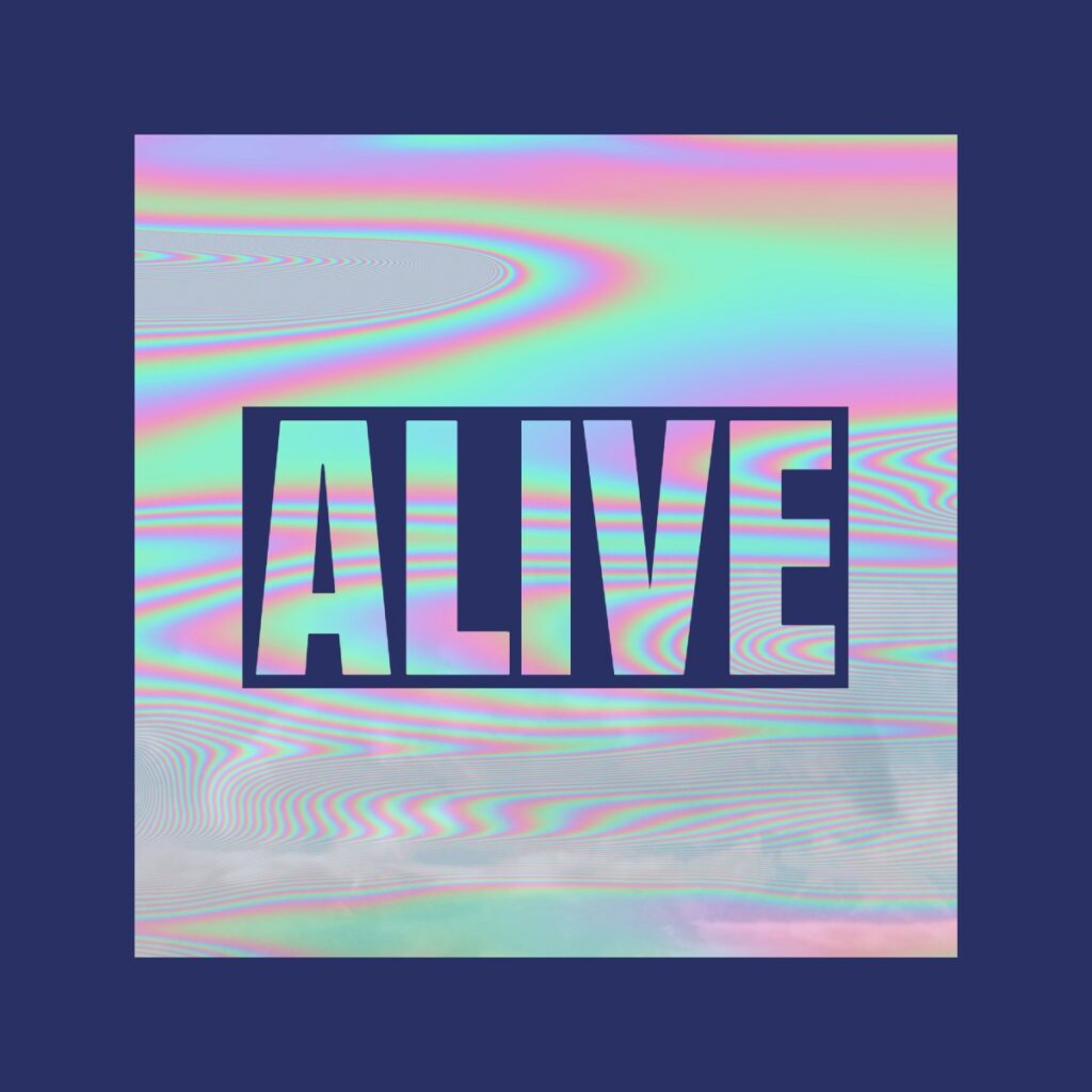 Alive