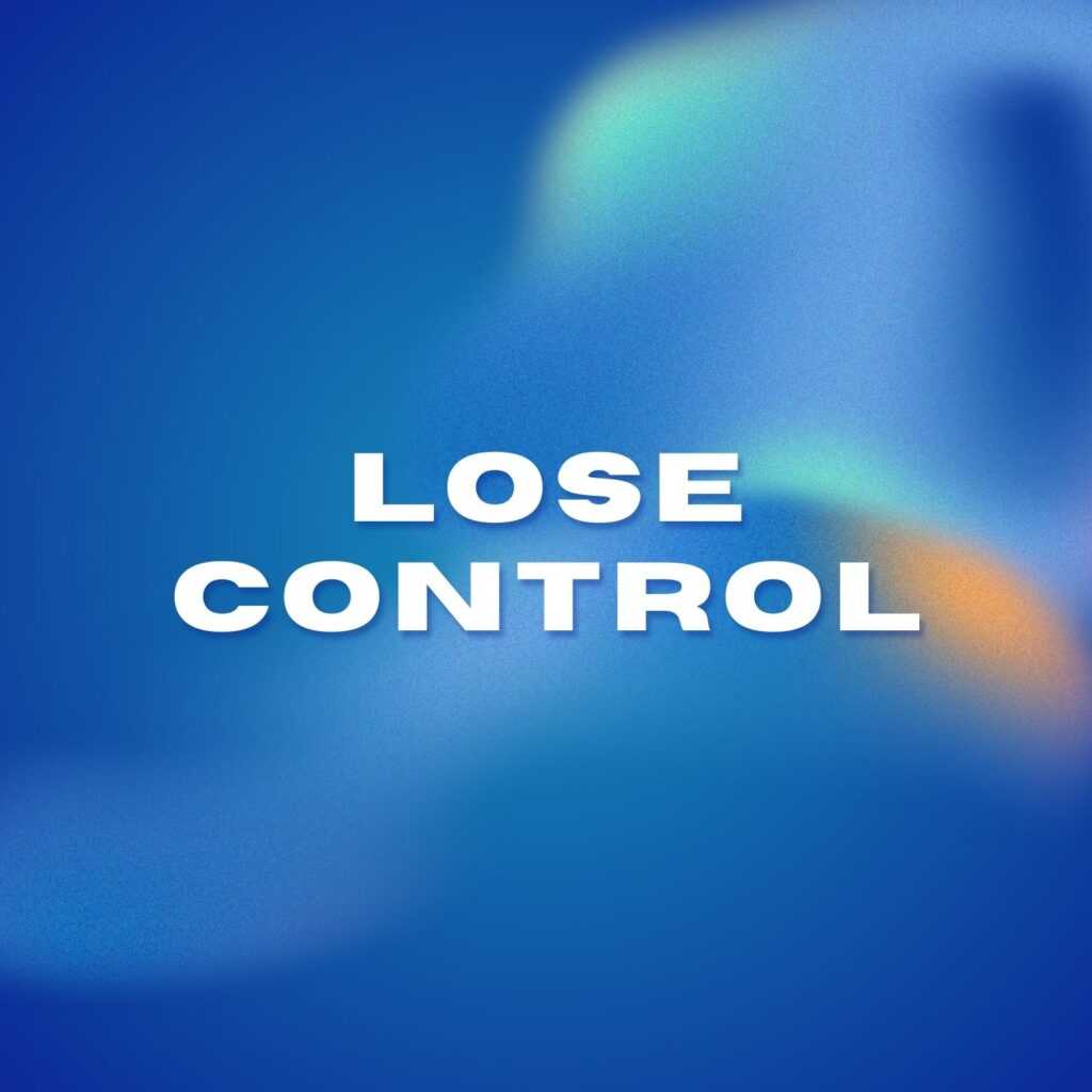 Lose Control
