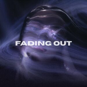 FADING OUT ARTWORK