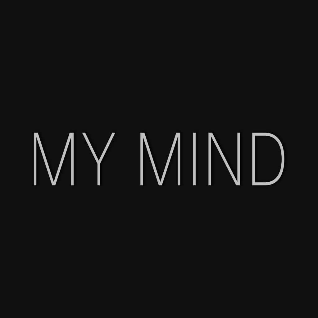 My Mind