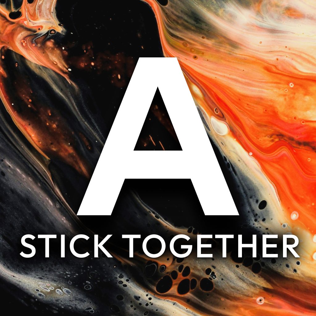 Stick Together