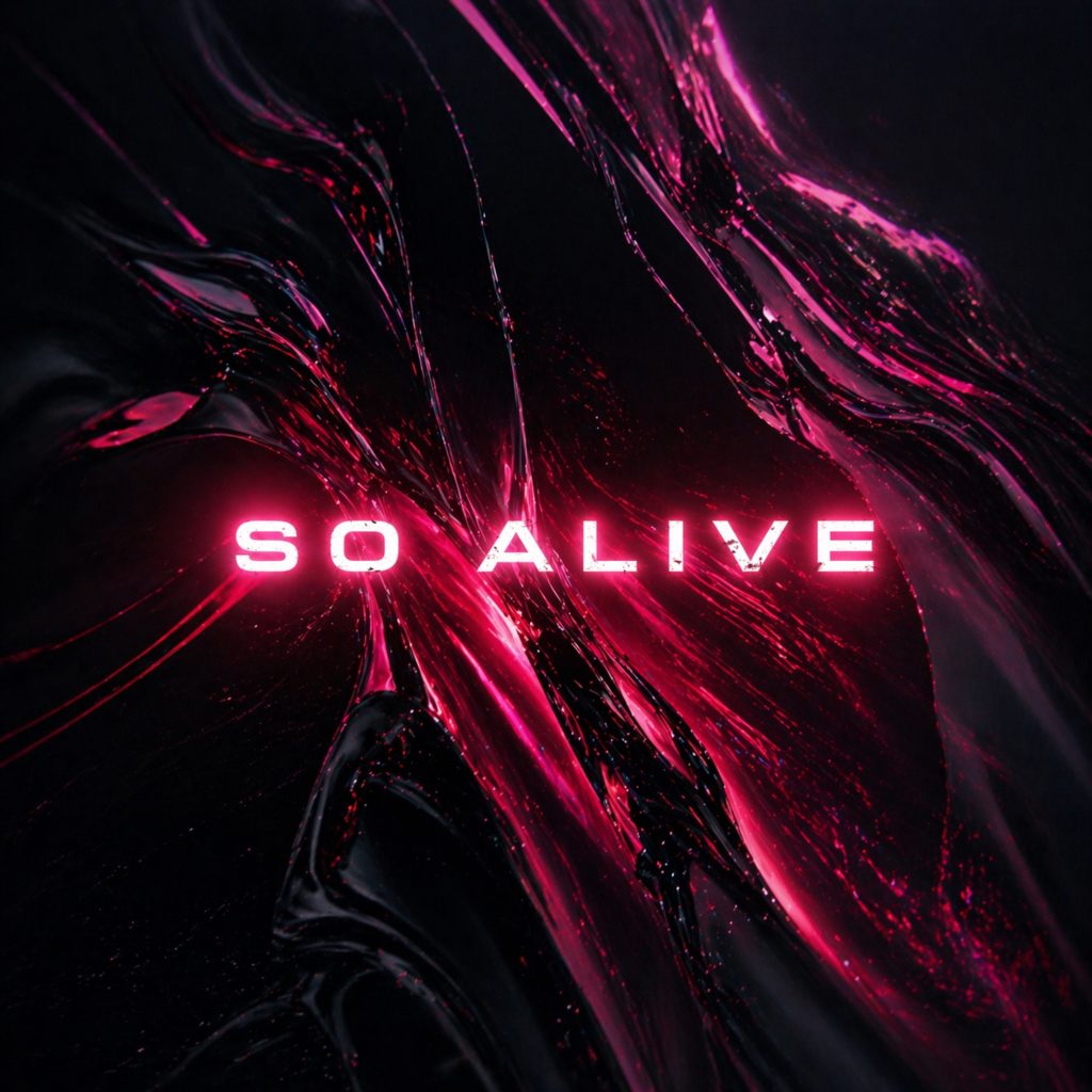 So Alive