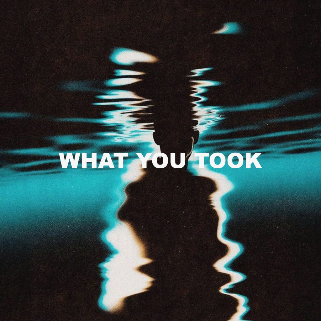 What You Took