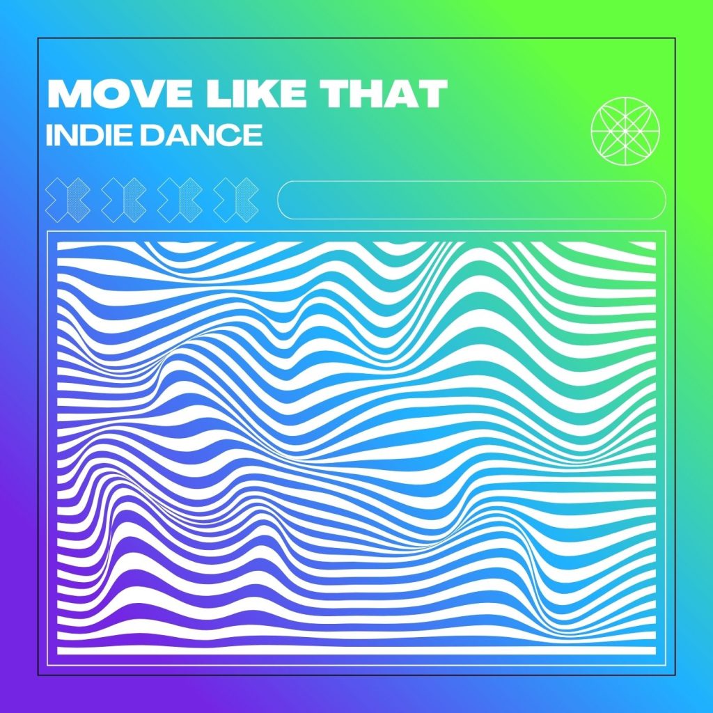 Move Like That
