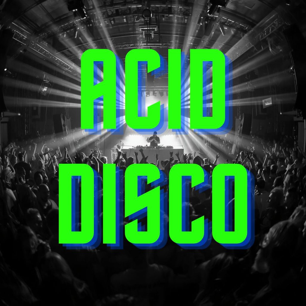 Acid Disco