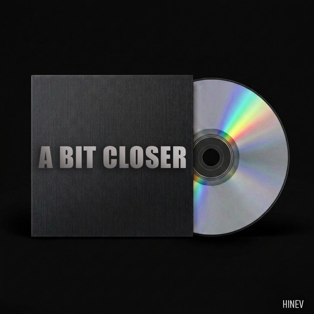 A Bit Closer