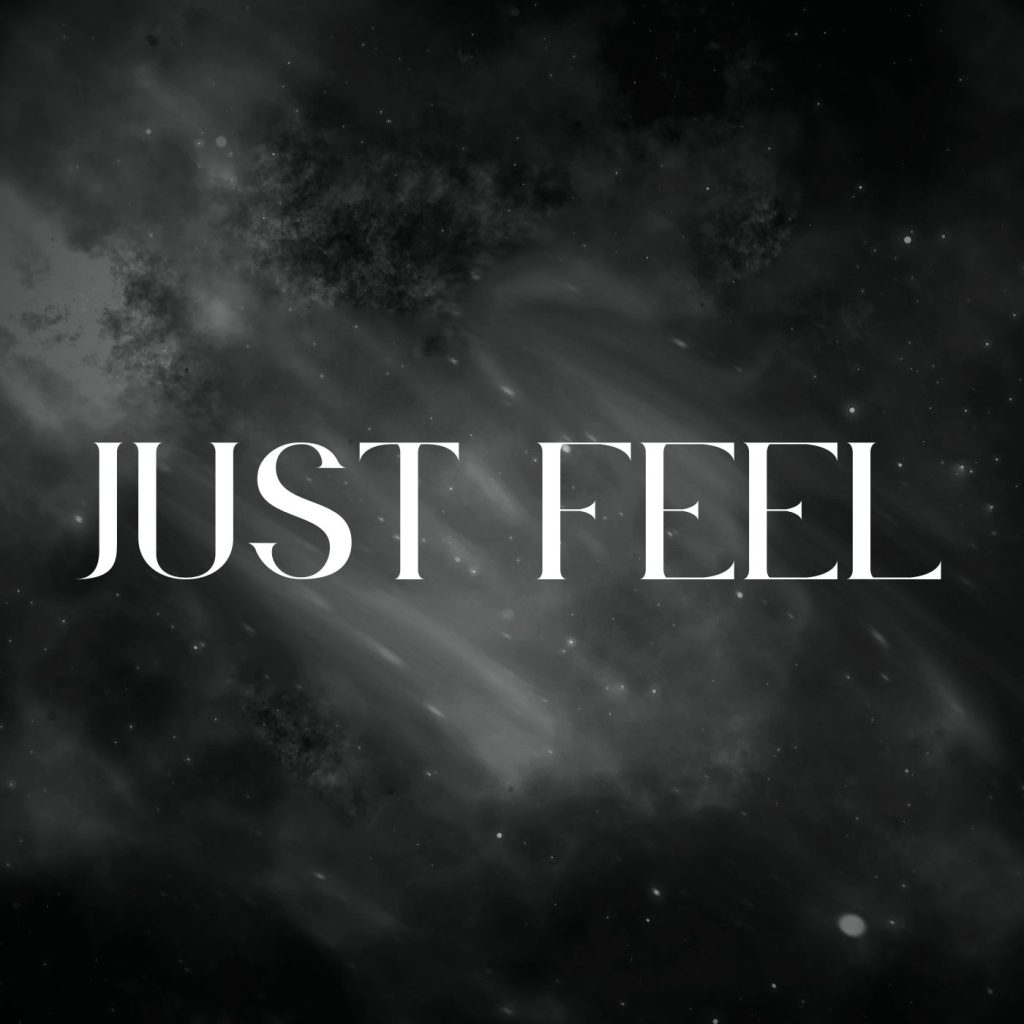Just Feel