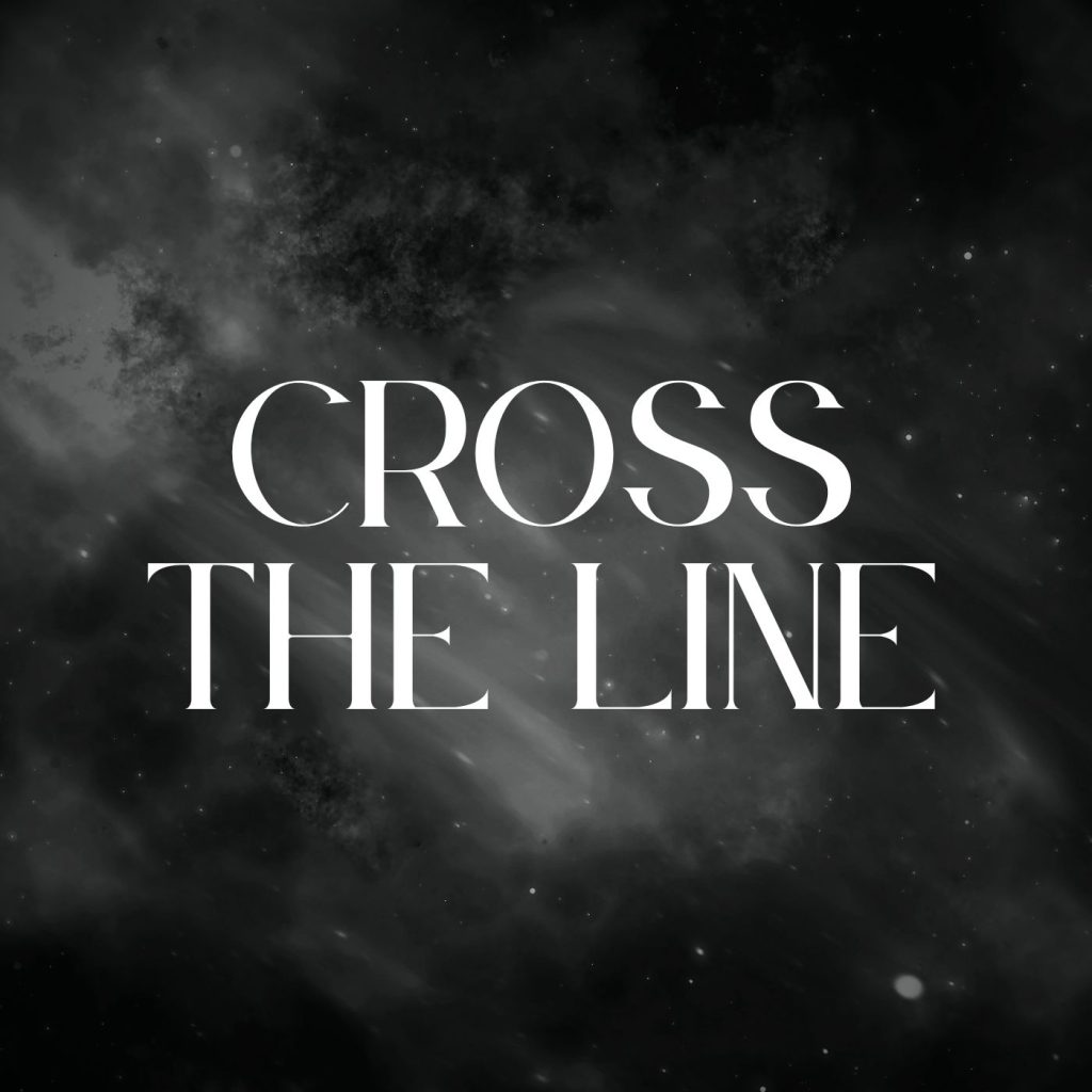 Cross The Line