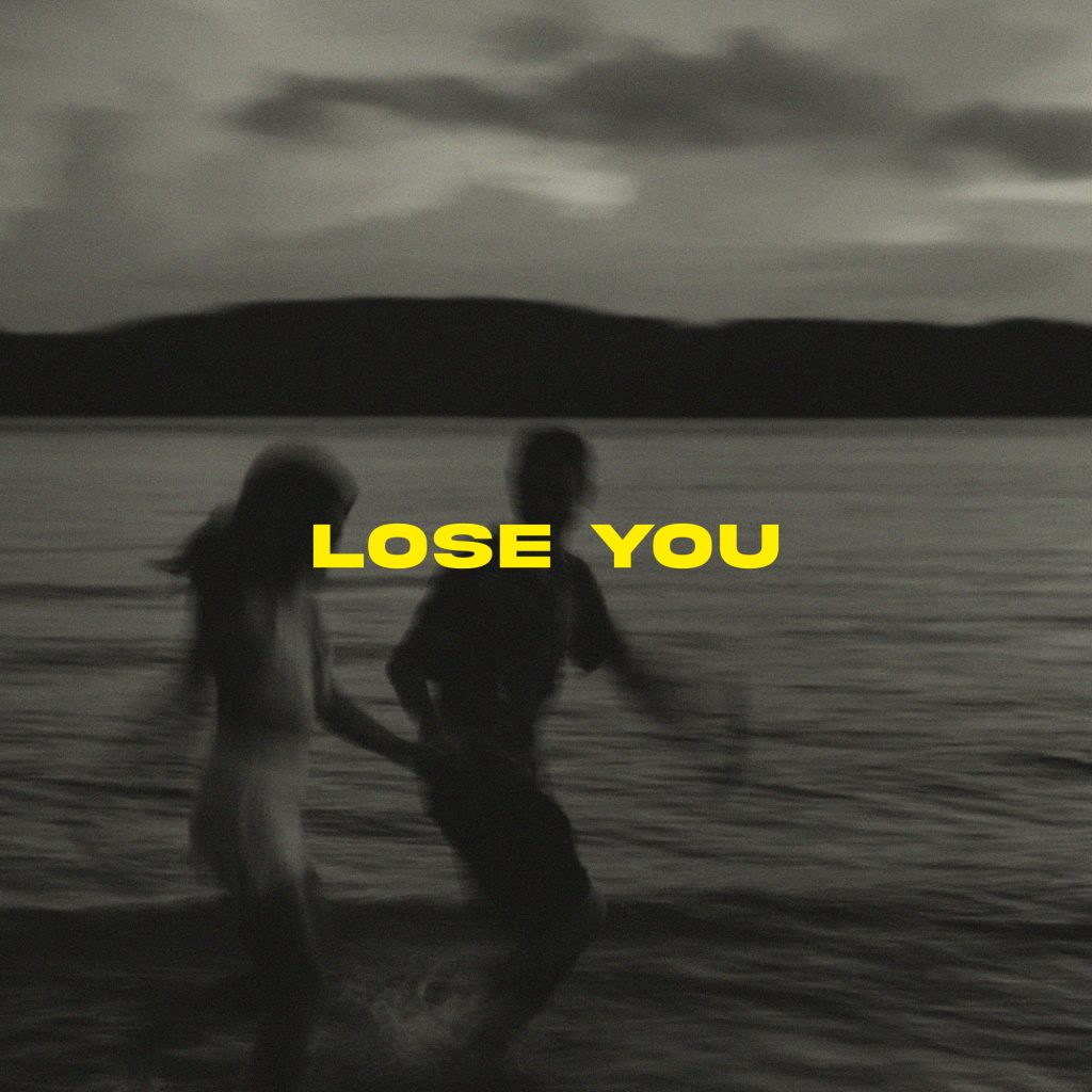 Lose You