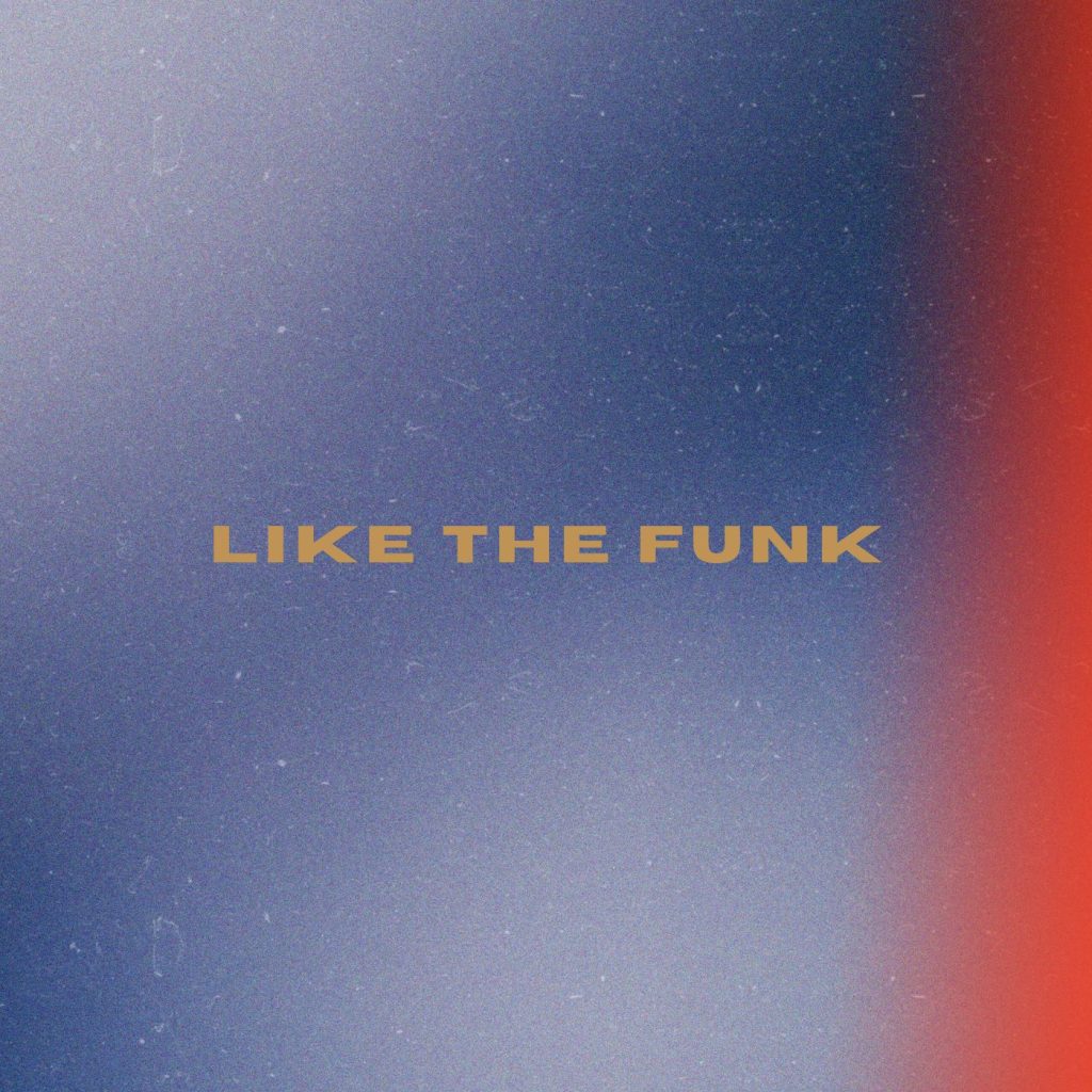Like The Funk