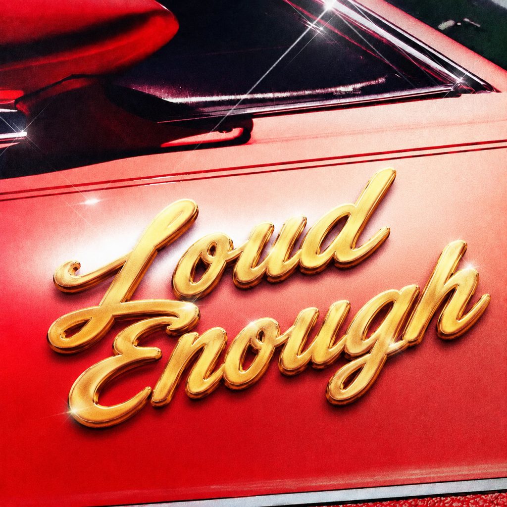 Loud Enough
