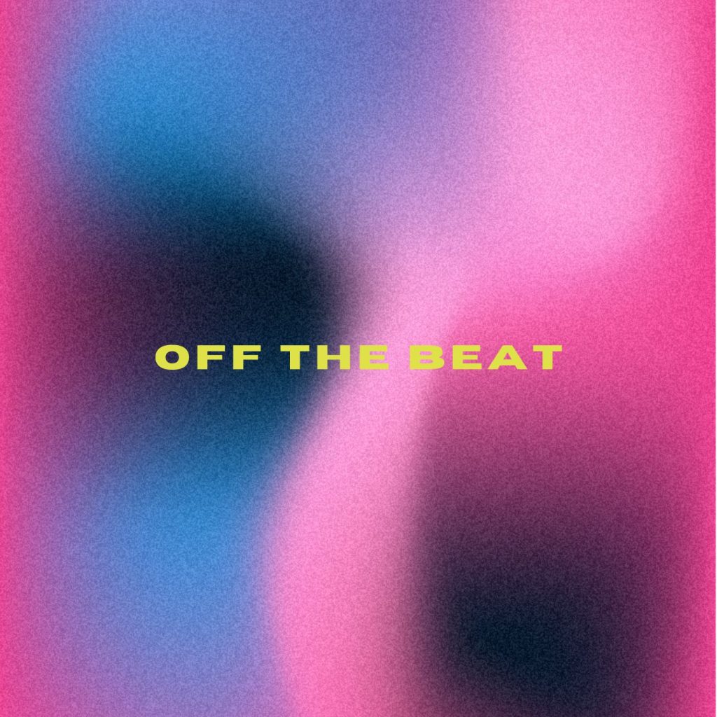 Off The Beat